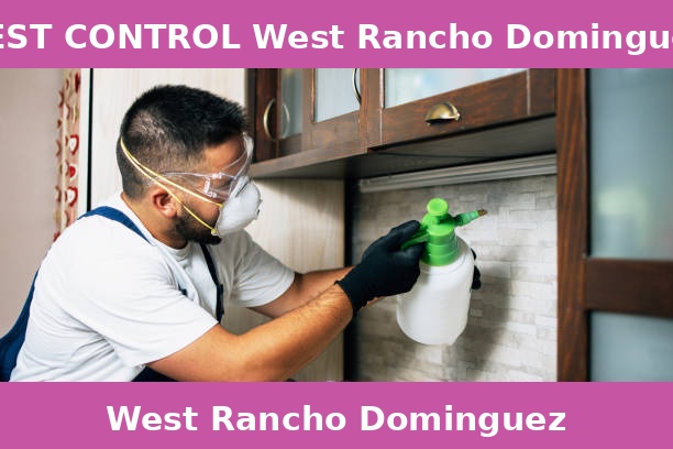 PEST CONTROL West Rancho Dominguez